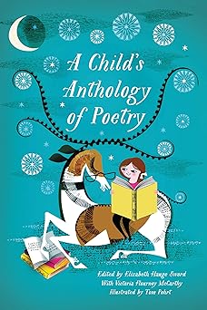a childs anthology of poetry 1st edition elizabeth hauge sword 0062393375, 978-0062393371