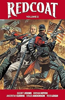 redcoat volume 2 american icons 1st edition geoff johns ,bryan hitch ,andrew currie ,brad anderson