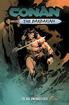 conan the barbarian the age unconquered vol 3 1st edition jim zub ,roberto de la torre 1787740161,