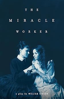 the miracle worker a play 1st edition william gibson 1416590846, 978-1416590842
