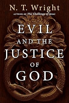 evil and the justice of god 1st edition n t wright 083083415x, 978-0830834150