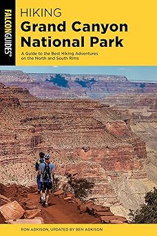hiking grand canyon national park 1st edition ben adkison 149304656x, 978-1493046560