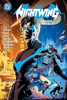 nightwing rebirth omnibus 1st edition tim seeley ,javier fernandez 1799501167, 978-1799501169
