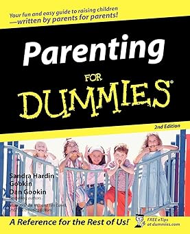 parenting for dummies 1st edition sandra hardin gookin ,dan gookin ,may jo shaw ,tim cavell 0764554182,
