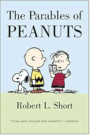 the parables of peanuts 1st edition robert l short 0060011610, 978-0060011611