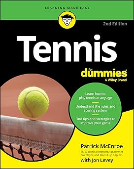 tennis for dummies 1st edition patrick mcenroe ,jon levey 1394254660, 978-1394254668