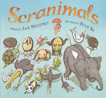 scranimals 1st edition jack prelutsky ,peter sis 0060753684, 978-0060753689