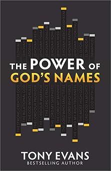 the power of gods names 1st edition tony evans 0736939970, 978-0736939973