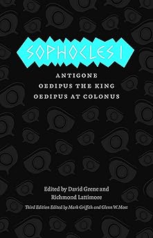 sophocles i the theban plays antigone oedipus the king oedipus at colonus 1st edition sophocles ,mark