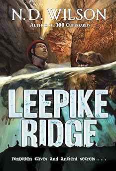 leepike ridge 1st edition n d wilson 0375838740, 978-0375838743