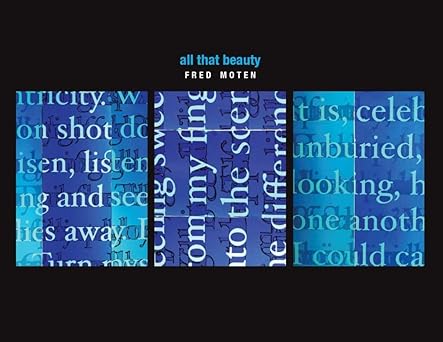 all that beauty 1st edition fred moten 1732772118, 978-1732772113