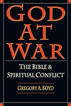 god at war the bible and spiritual conflict 1st edition gregory a boyd 0830818855, 978-0830818853