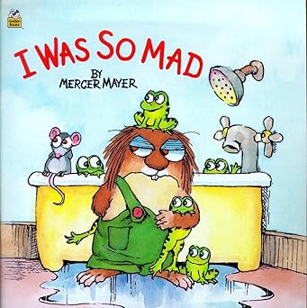 i was so mad 1st edition mercer mayer 0307119394, 978-0307119391