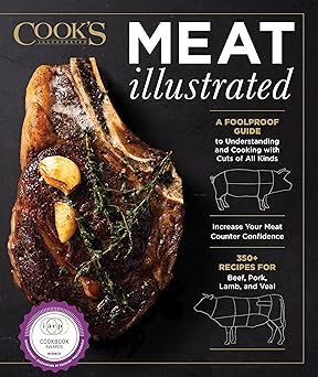 meat illustrated a foolproof guide to understanding and cooking with cuts of all kinds 1st edition