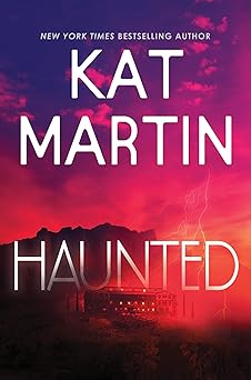 haunted 1st edition kat martin 1496744063, 978-1496744067
