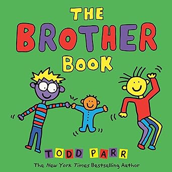 the brother book 1st edition todd parr 0316265136, 978-0316265133