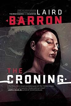 the croning 1st edition laird barron 159780231x, 978-1597802314