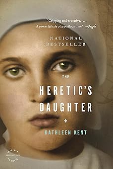 the heretics daughter a novel 1st edition kathleen kent 031602449x, 978-0316024495