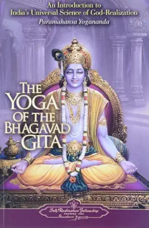 the yoga of the bhagavad gita 1st edition paramahansa yogananda 0876120338, 978-0876120330
