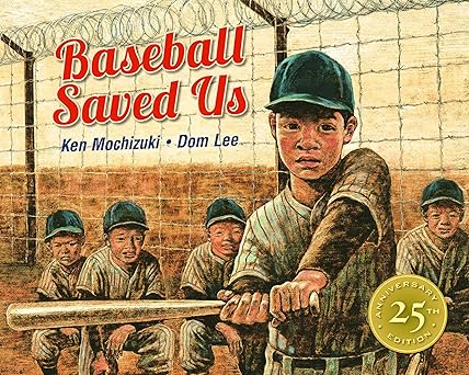 baseball saved us 25th 1st edition ken mochizuki ,dom lee 1880000199, 978-1880000199