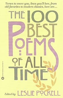 the 100 best poems of all time 1st edition leslie pockell 0446676810, 978-0446676816