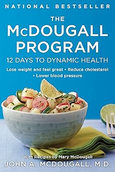 the mcdougall program 12 days to dynamic health 1st edition john a mcdougall 0452266394, 978-0452266391
