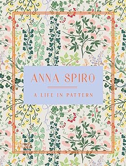 anna spiro a life in pattern 1st edition anna spiro 176076213x, 978-1760762131