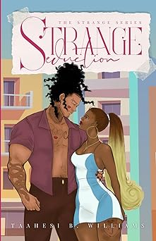 strange seduction book two in the strange series 1st edition taahesi b williams 1036928756, 978-1036928759
