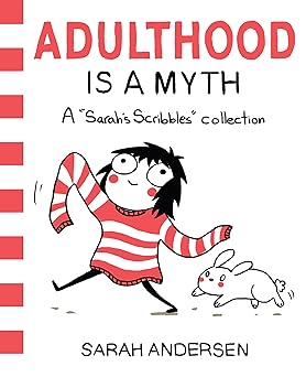 adulthood is a myth a sarahs scribbles collection 1st edition sarah andersen 1449474195, 978-1449474195