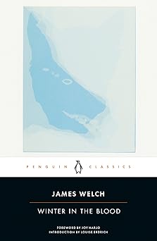 winter in the blood 1st edition james welch ,louise erdrich ,joy harjo 0143105221, 978-0143105220