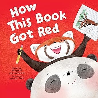 how this book got red 1st edition margaret chiu greanias ,melissa iwai 1728265657, 978-1728265650