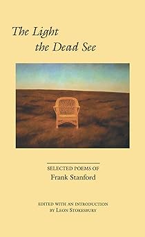the light the dead see 1st edition frank stanford 1557281939, 978-1557281937