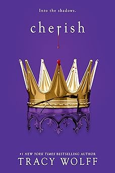 cherish 1st edition tracy wolff 1649373163, 978-1649373168
