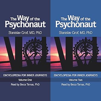 the way of the psychonaut vol 1 encyclopedia for inner journeys 1st edition stanislav grof m d ,richard
