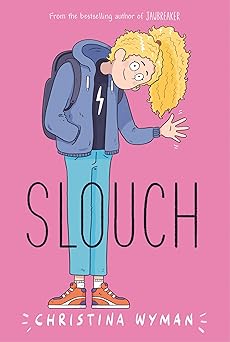 slouch 1st edition christina wyman 125029326x, 978-1250293268