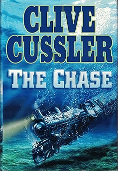 the chase 1st edition clive cussler 0399154388, 978-0399154386