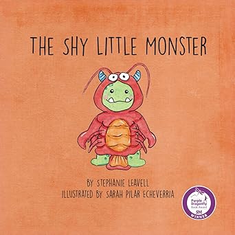 shy little monster 1st edition stephanie leavell ,sarah pilar echeverria 1639911324, 978-1639911325