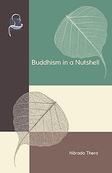 buddhism in a nutshell 1st edition narada thera 1681723085, 978-1681723082