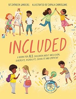 included a book for all children about inclusion diversity disability equality and empathy 1st edition