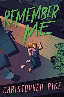 remember me 1st edition christopher pike 1534483195, 978-1534483194