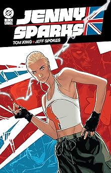 jenny sparks 1st edition tom king ,jeff spokes 1799501531, 978-1799501534