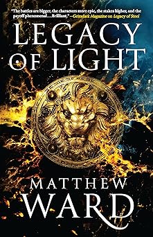 legacy of light 1st edition matthew ward 0316457949, 978-0316457941