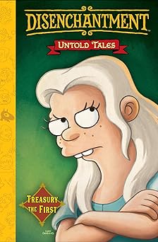 disenchantment untold tales vol 1 1st edition matt groening ,titan comics 1787741575, 978-1787741577