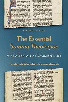 the essential summa theologiae 1st edition frederick christian bauerschmidt 1540960064, 978-1540960061