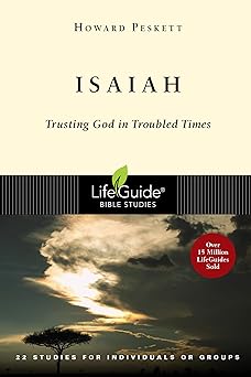 isaiah trusting god in troubled times 1st edition howard peskett 0830830294, 978-0830830299