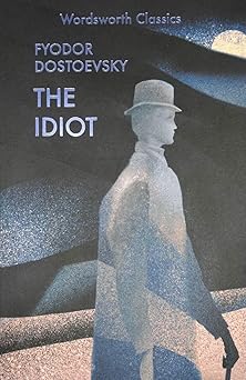 the idiot 1st edition fyodor dostoevsky 1853261750, 978-1853261756