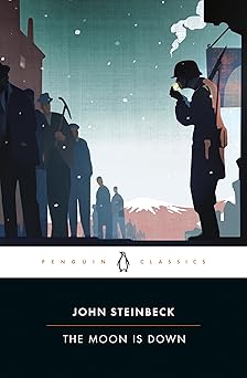 the moon is down 1st edition john steinbeck ,donald v coers 0140187464, 978-0140187465
