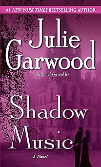 shadow music a novel 1st edition julie garwood 0345500741, 978-0345500748