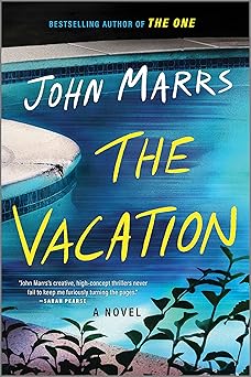 the vacation a novel 1st edition john marrs 1335006044, 978-1335006042
