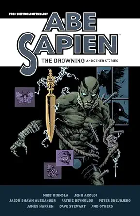 abe sapien the drowning and other stories 1st edition mike mignola ,john arcudi ,jason shawn alexander